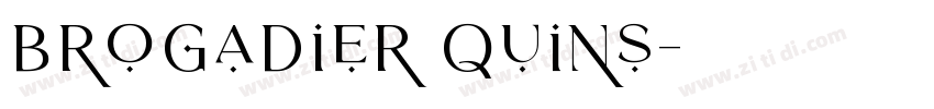 Brogadier Quins字体转换